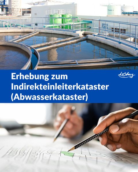 Erhebung zum Indirekteinleiterkataster (Abwasserkataster)
